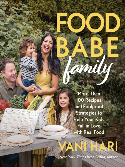 Title details for Food Babe Family by Vani Hari - Wait list